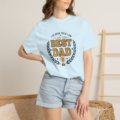 Best Dad T-Shirt - "I Am The Best Dad" Trophy Tee for Father's Day & Gifts