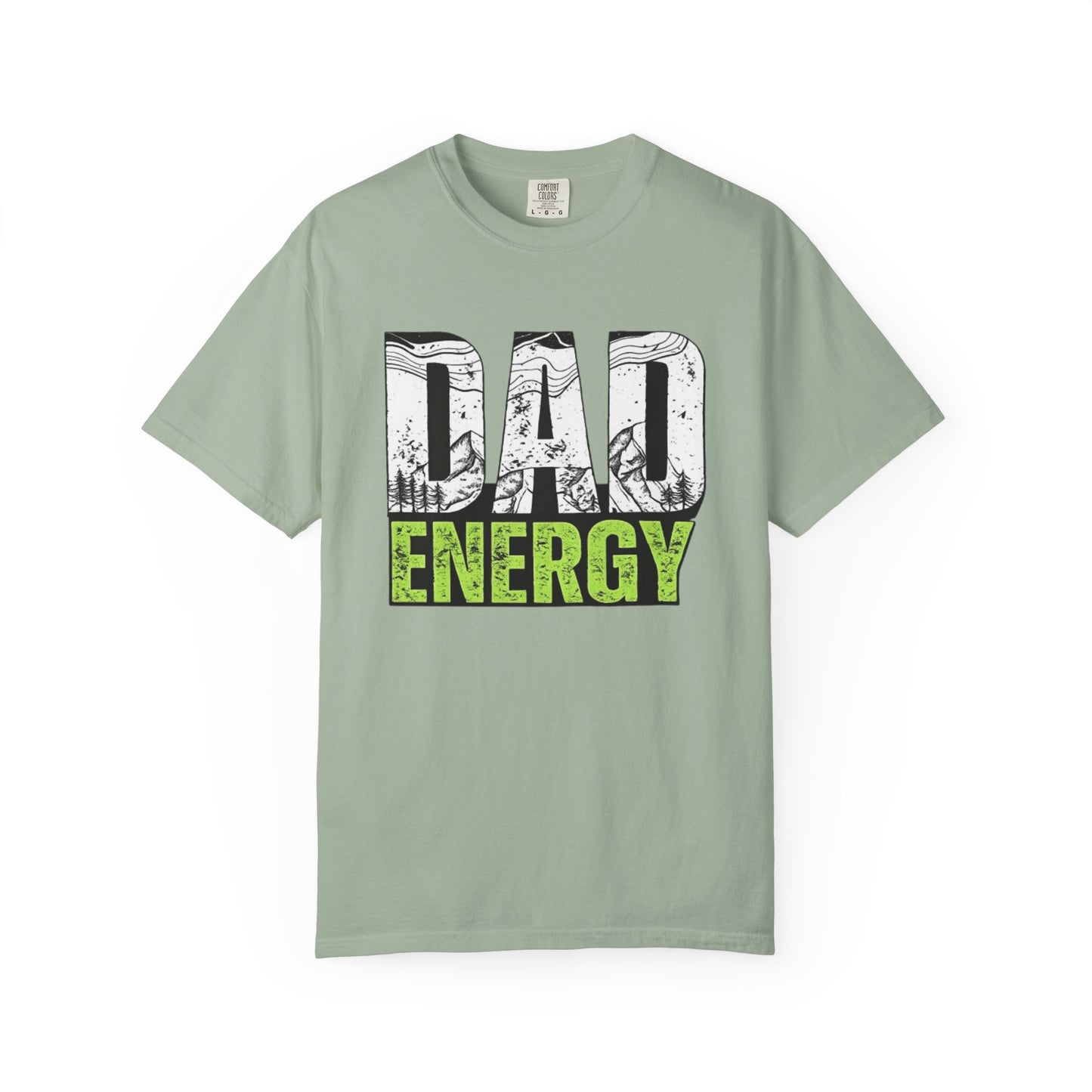 Dad Energy T-Shirt — Bold Outdoor Graphic Tee for Fathers (Fathers' Day Gift)