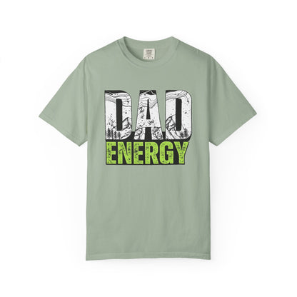 Dad Energy T-Shirt — Bold Outdoor Graphic Tee for Fathers (Fathers' Day Gift)