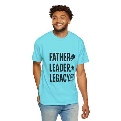 Father Leader Legacy - Unisex T-Shirt, Gift for Dad, Inspirational Tee, Father's Day Shirt, Casual Everyday Wear