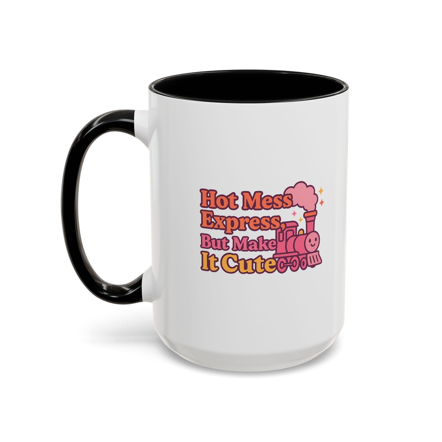 Cute Hot Mess Coffee Mug Fun Gift for Friends 11 & 15oz