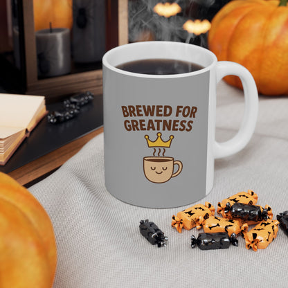 Brewed for greatness - Ceramic Coffee Mug, Perfect Gift for Coffee Lovers, Unique Kitchen Decor, Funny Mug for Birthdays, Home Office Drinking, Great Gift Idea
