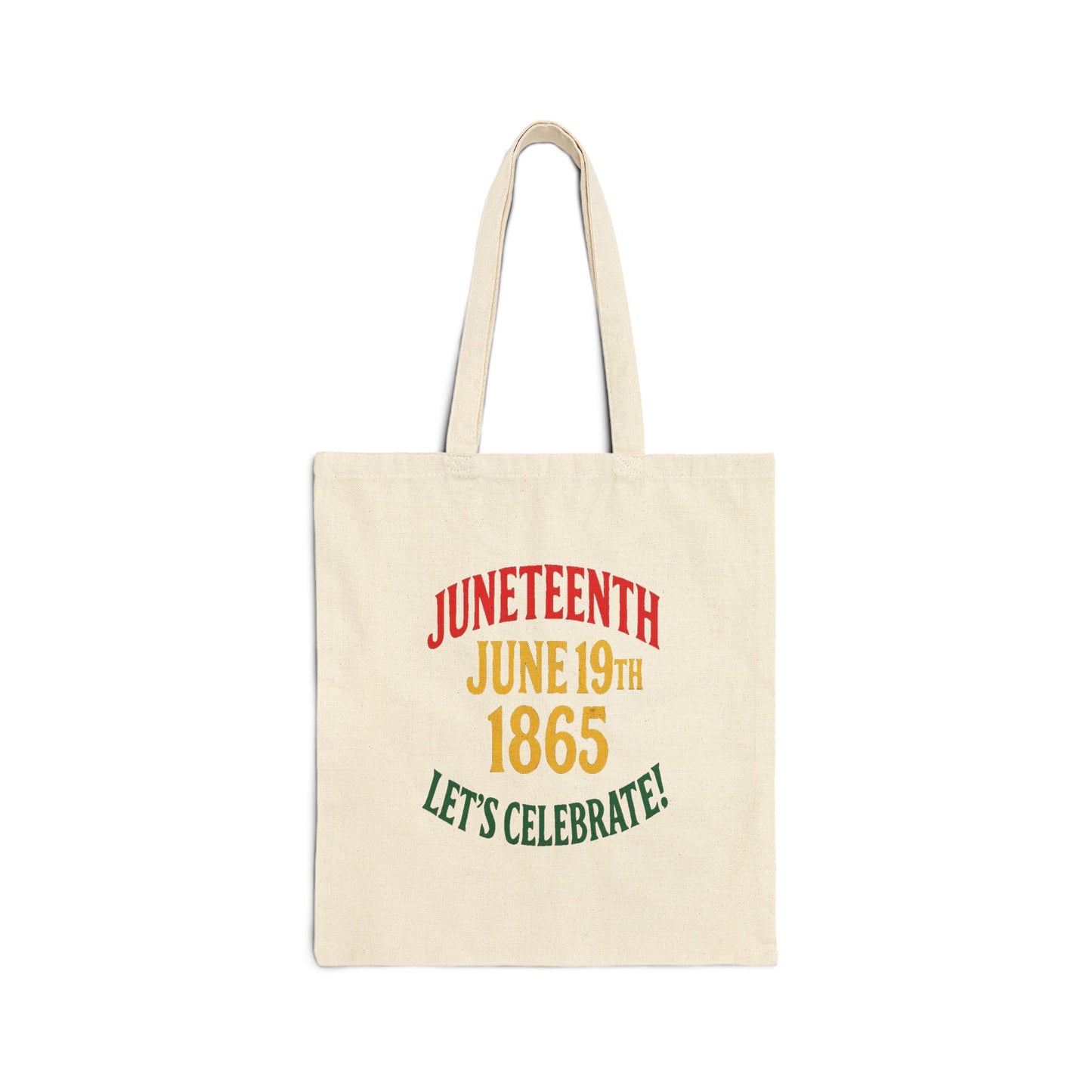 Juneteenth June 19th 1865 Canvas Tote Bag