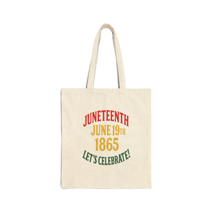 Juneteenth June 19th 1865 Canvas Tote Bag
