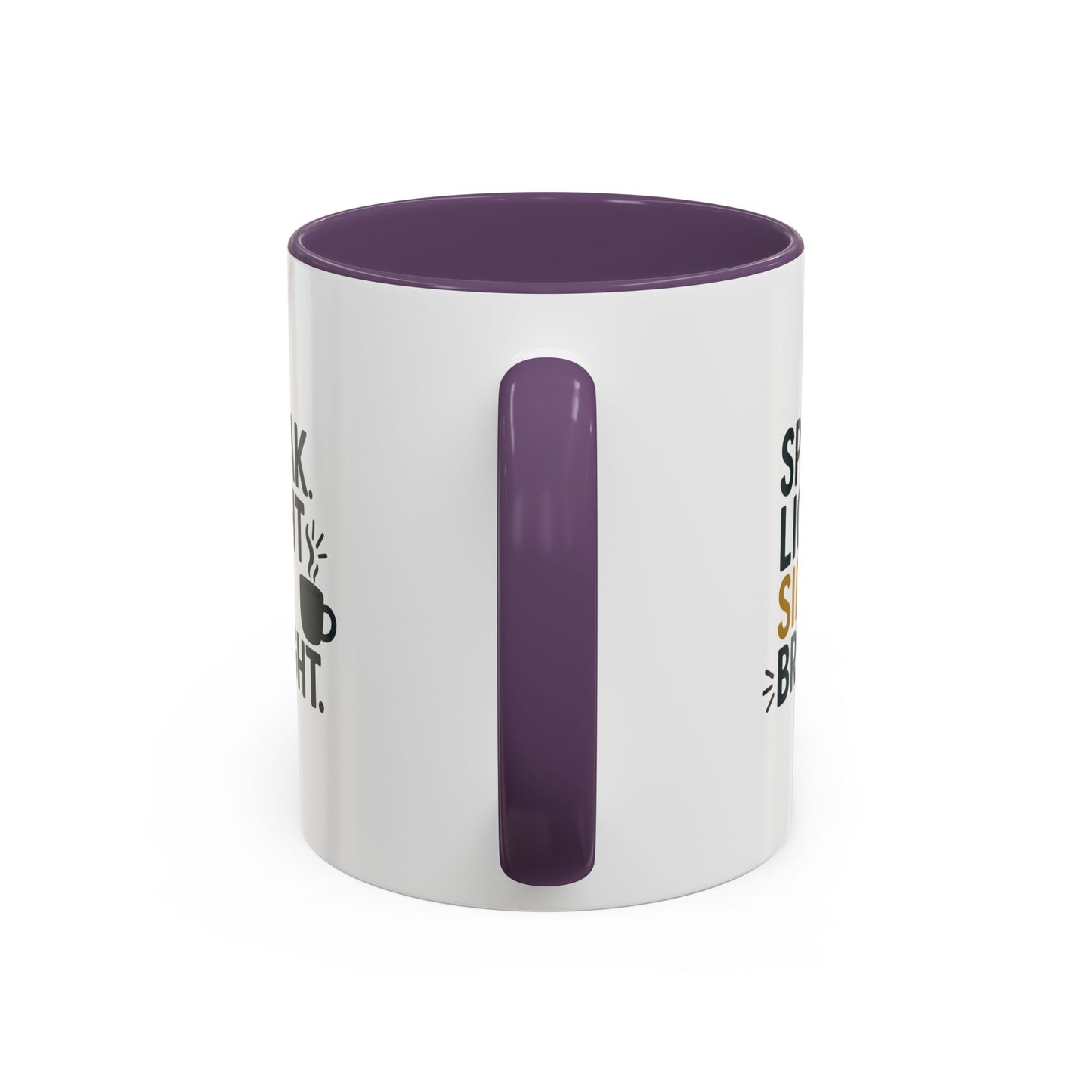 Accent Coffee Mug: Speak Light Sip Bright, Motivational Drinkware, Gift for Coffee Lovers, Inspirational Mug, Home and Office Decor