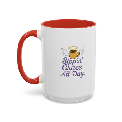 Sippin' Grace All Day Coffee Mug, Cute Coffee Cup, Inspirational Mug, Gift for Coffee Lovers, Perfect for Any Occasion