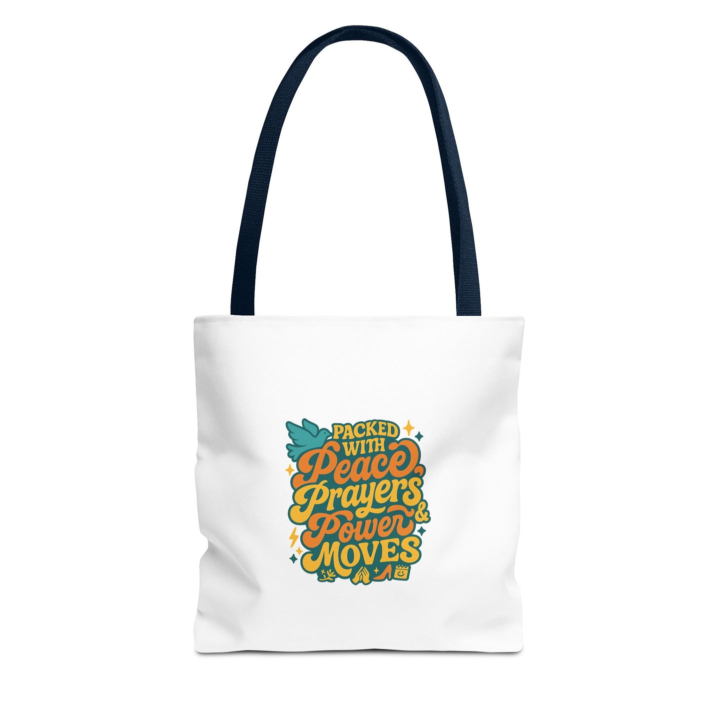 Peace, Prayers & Power Moves Tote Bag