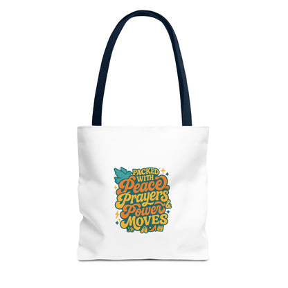 Peace, Prayers & Power Moves Tote Bag