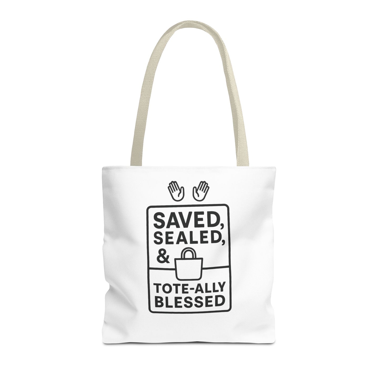 Blessed Tote Bag Saved  Sealed & Tote ally Blessed