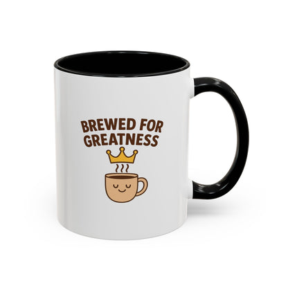 Brewed for Greatness Coffee Mug | Fun Drinking Mug, Gift for Coffee Lovers, Motivational Mug, Accent Mug for Home or Office