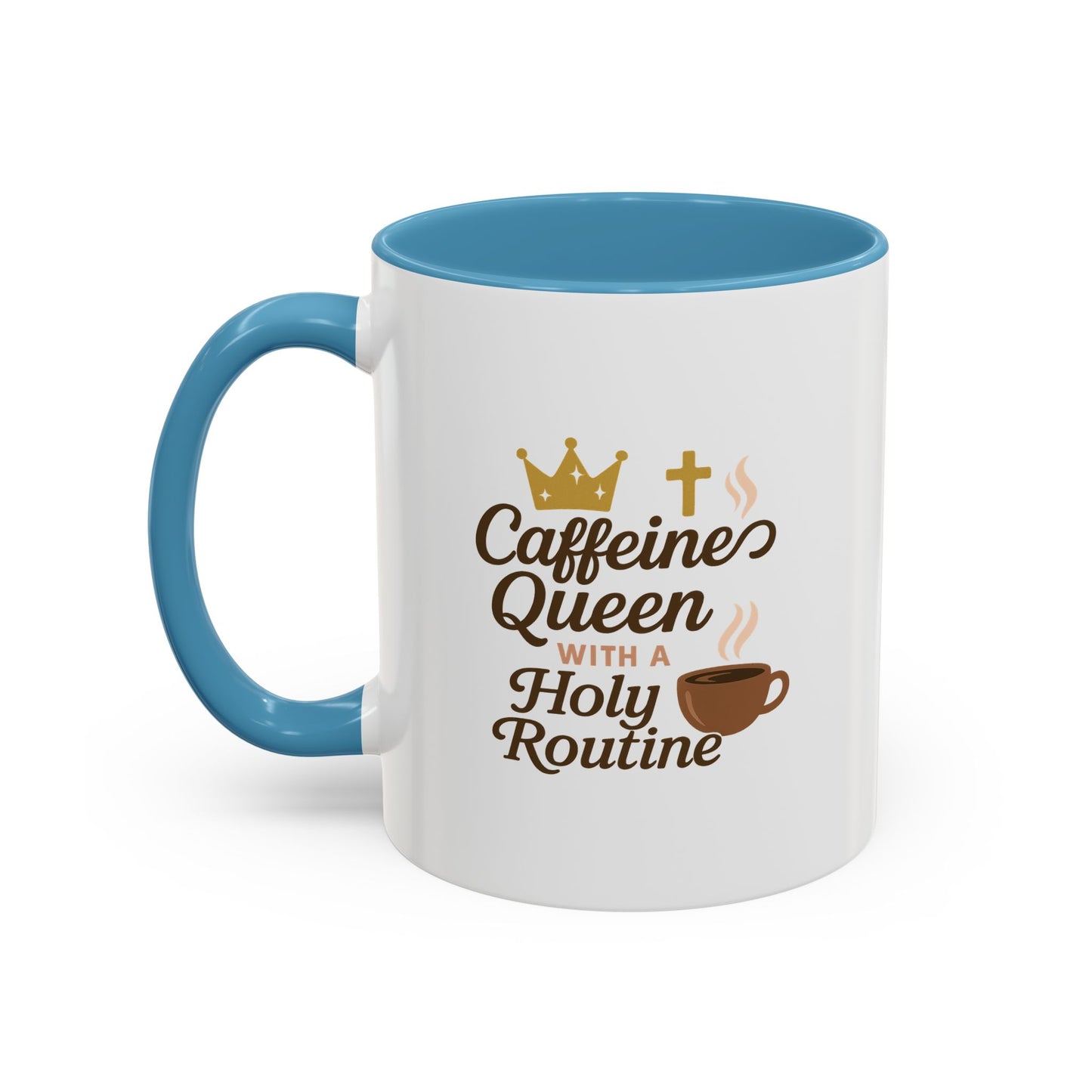 Caffeine Queen Coffee Mug | Holy Routine Gift, Inspirational Cup, Drinkware for Coffee Lovers, Motivational Mug, Morning Routine