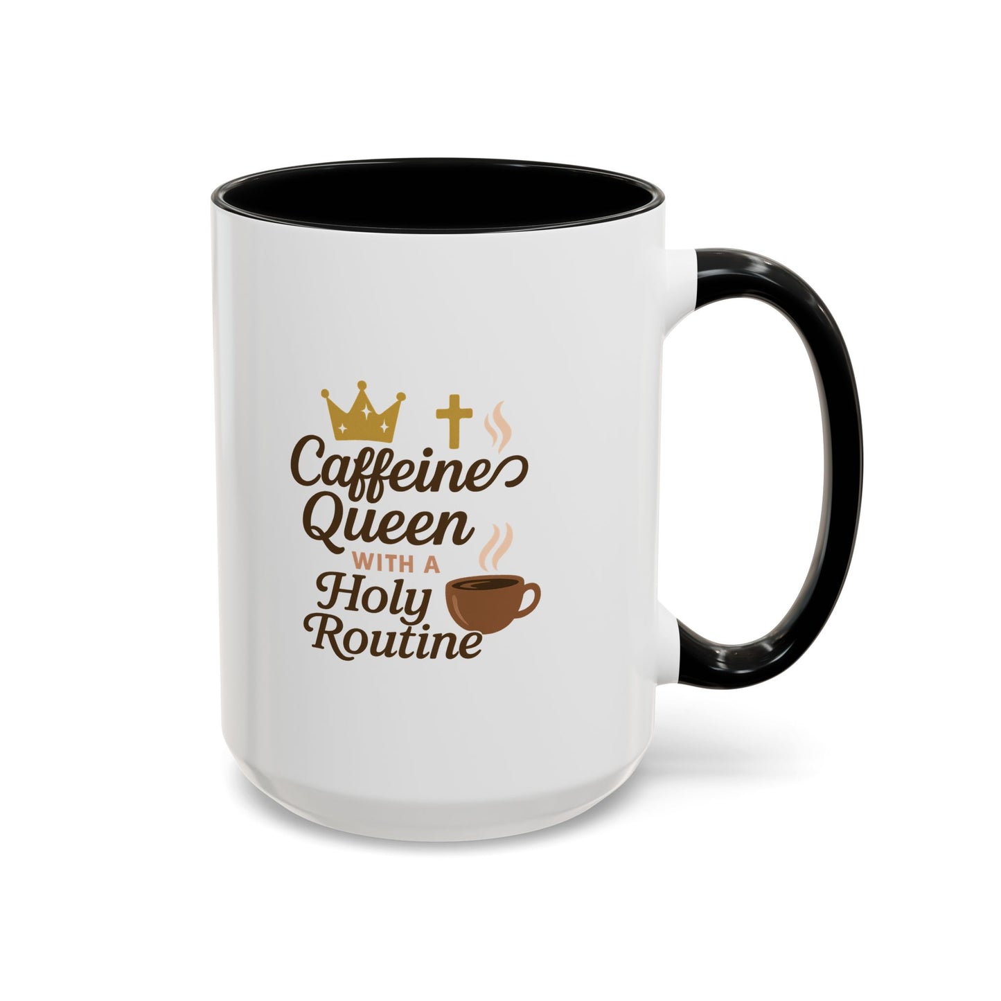 Caffeine Queen Coffee Mug | Holy Routine Gift, Inspirational Cup, Drinkware for Coffee Lovers, Motivational Mug, Morning Routine