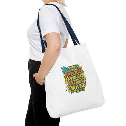 Peace, Prayers & Power Moves Tote Bag