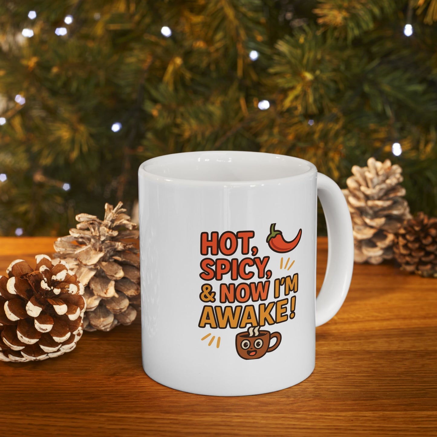 Fun Quote Inspirational Ceramic Mug