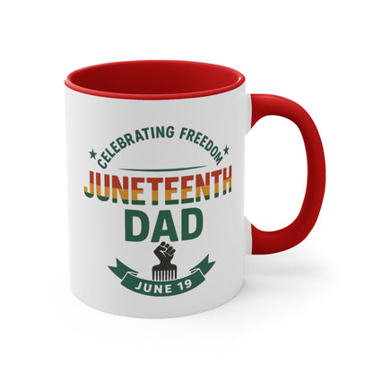 Juneteenth Dad Accent Mug — Celebrating Freedom June 19 Coffee Cup