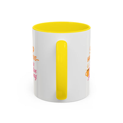 Sip Happens Coffee Mug - Stay Positive Anyway, Gift for Coffee Lovers, Inspirational Mug, Office Decor, Fun Kitchenware