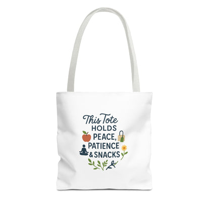 Peace, Patience & Snacks Tote Bag | Eco-Friendly Shopper, Gift for Friends, Beach Tote, Daily Carryall, Motivational Bag