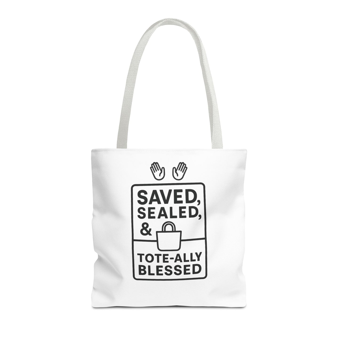 Blessed Tote Bag Saved  Sealed & Tote ally Blessed