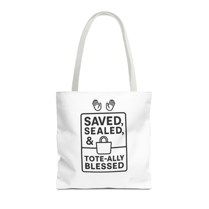 Blessed Tote Bag Saved  Sealed & Tote ally Blessed