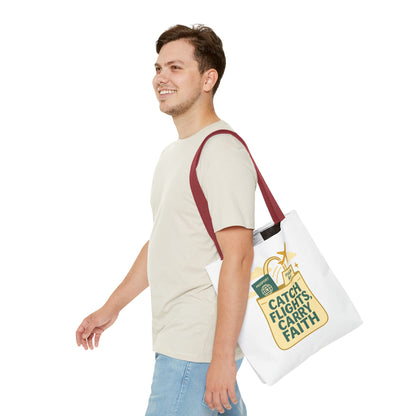 Catch Flights Carry Faith Tote Bag - Travel, Christian Gift, Airport Essentials, Carryall, Eco-Friendly Shopper