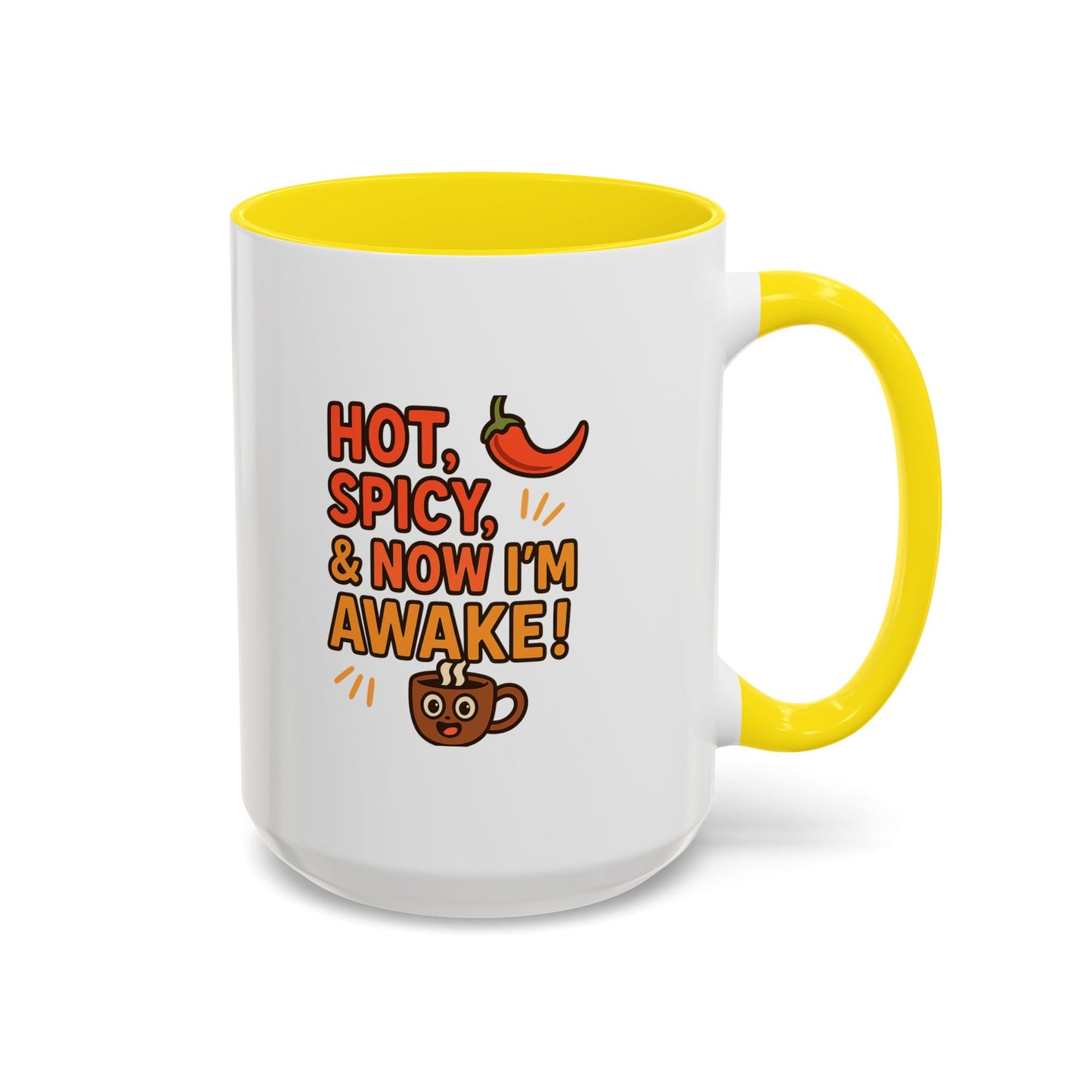 Funny Coffee Mug: "Hot, Spicy, & Now I'm Awake!" - Perfect Gift for Coffee Lovers, Mugs for Friends, Humorous Kitchen Decor, Novelty Mug