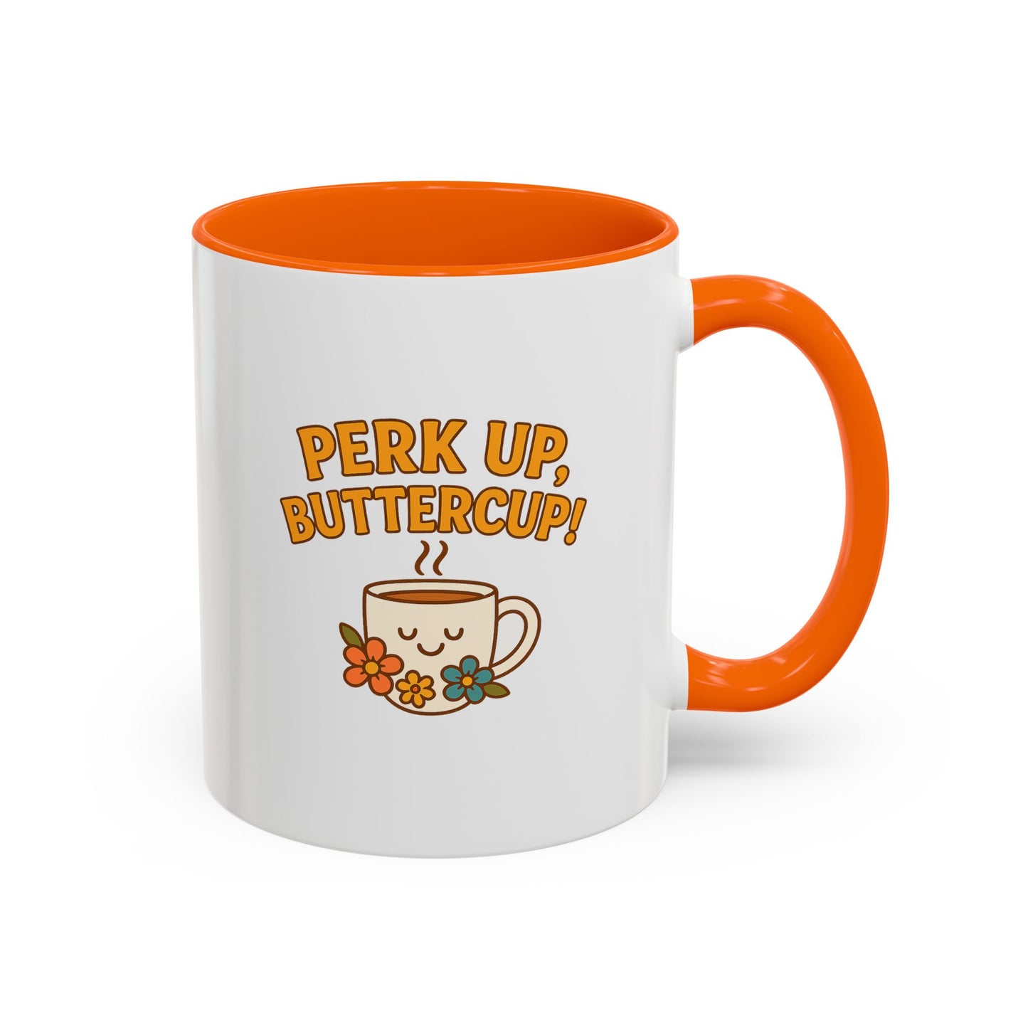 Perk Up, Buttercup! Cute Accent Coffee Mug for Daily Motivation, Gift for Coffee Lovers, Home Office Decor, Floral Tea Cup