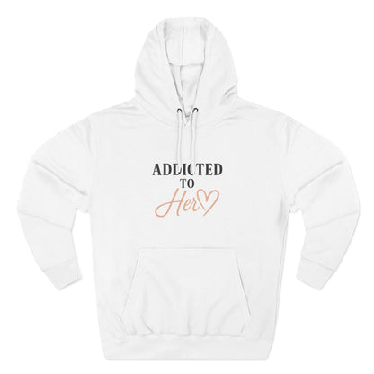 Addicted to Her Couples Fleece Hoodie