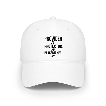 Provider • Protector • Peacemaker Embroidered Baseball Cap