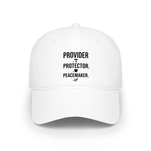 Provider • Protector • Peacemaker Embroidered Baseball Cap