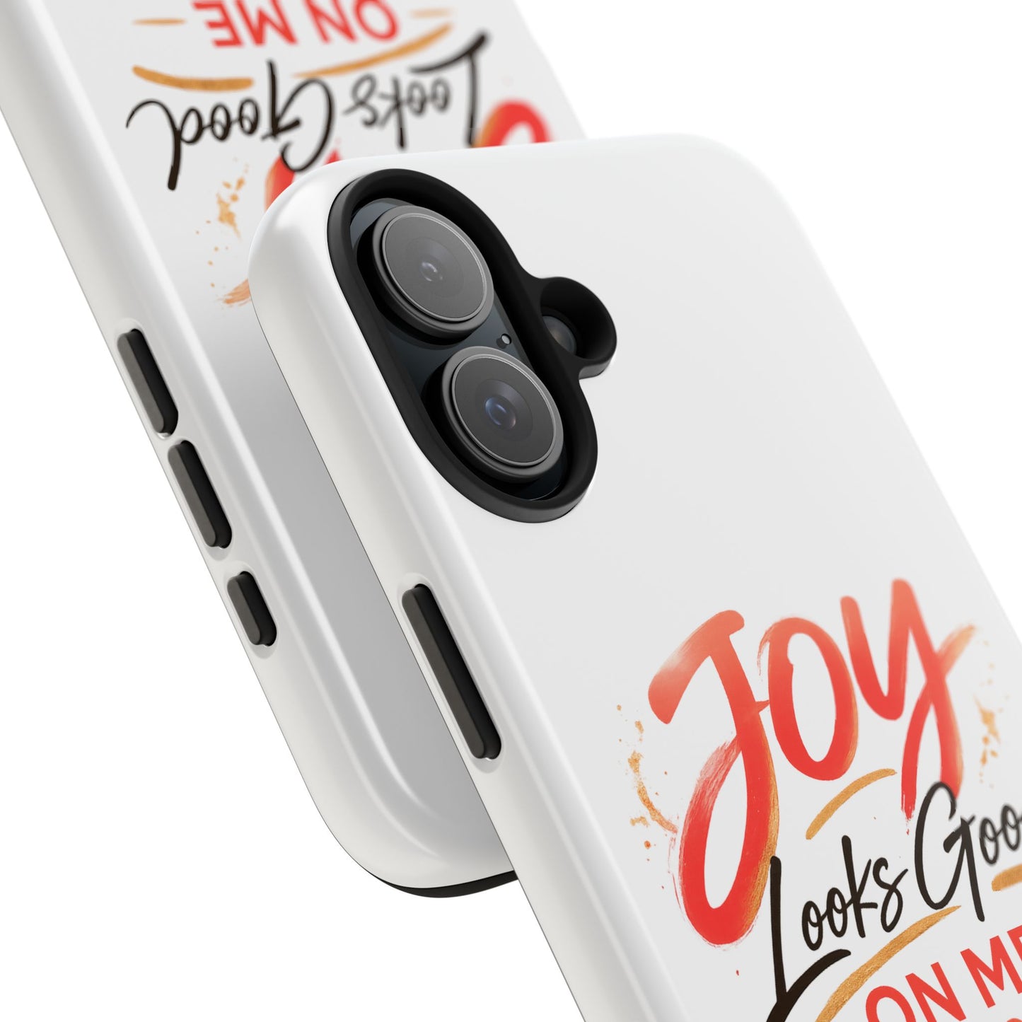 Joy Looks Good on Me Phone Case