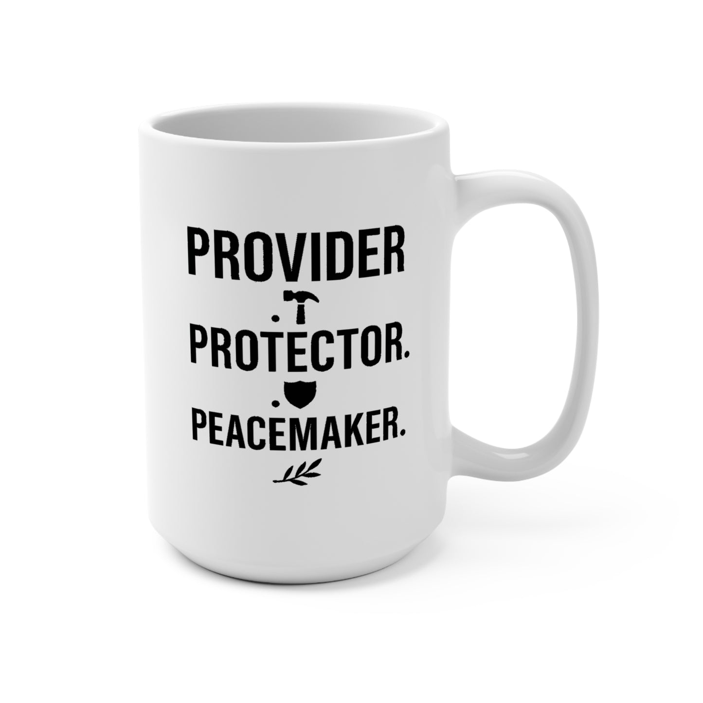Provider Protector Peacemaker Mug — 15oz Inspirational Coffee Cup