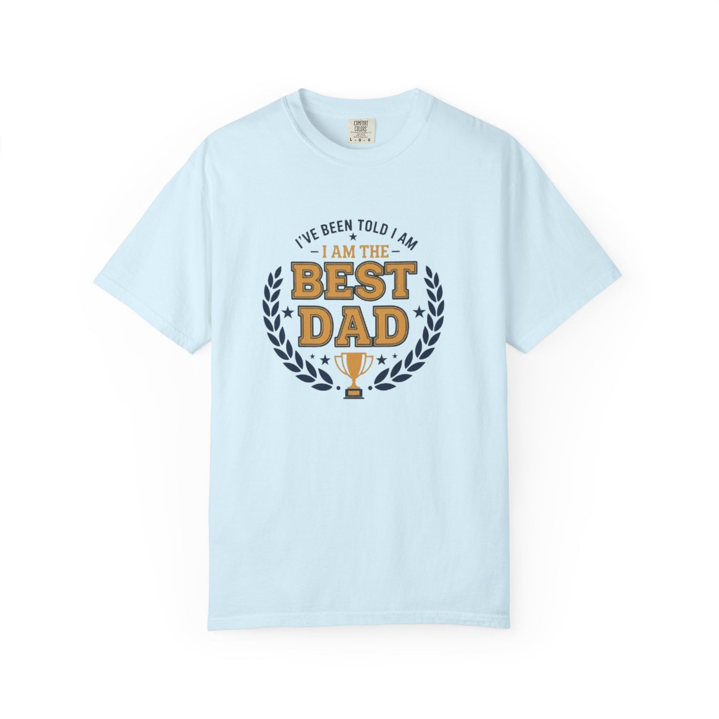 Best Dad T-Shirt - "I Am The Best Dad" Trophy Tee for Father's Day & Gifts
