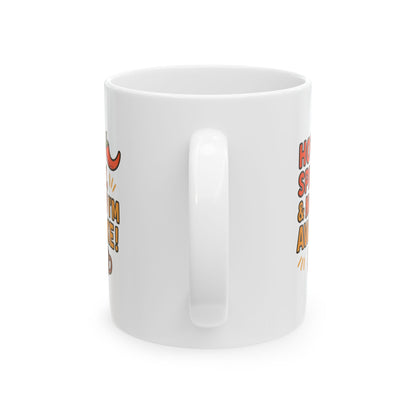 Fun Quote Ceramic Mug - Perfect for Gifts, Coffee Lovers, Home Decor, Holidays, Motivational Quotes