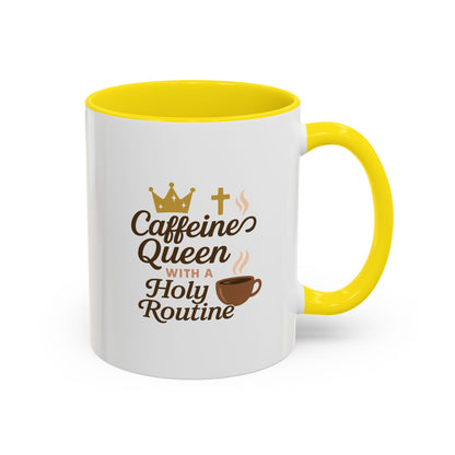 Caffeine Queen Coffee Mug | Holy Routine Gift, Inspirational Cup, Drinkware for Coffee Lovers, Motivational Mug, Morning Routine