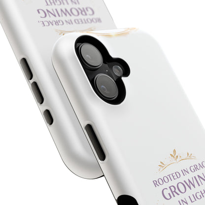 Phone Case — "Rooted in Grace, Growing in Light" Impact-Resistant Floral Design