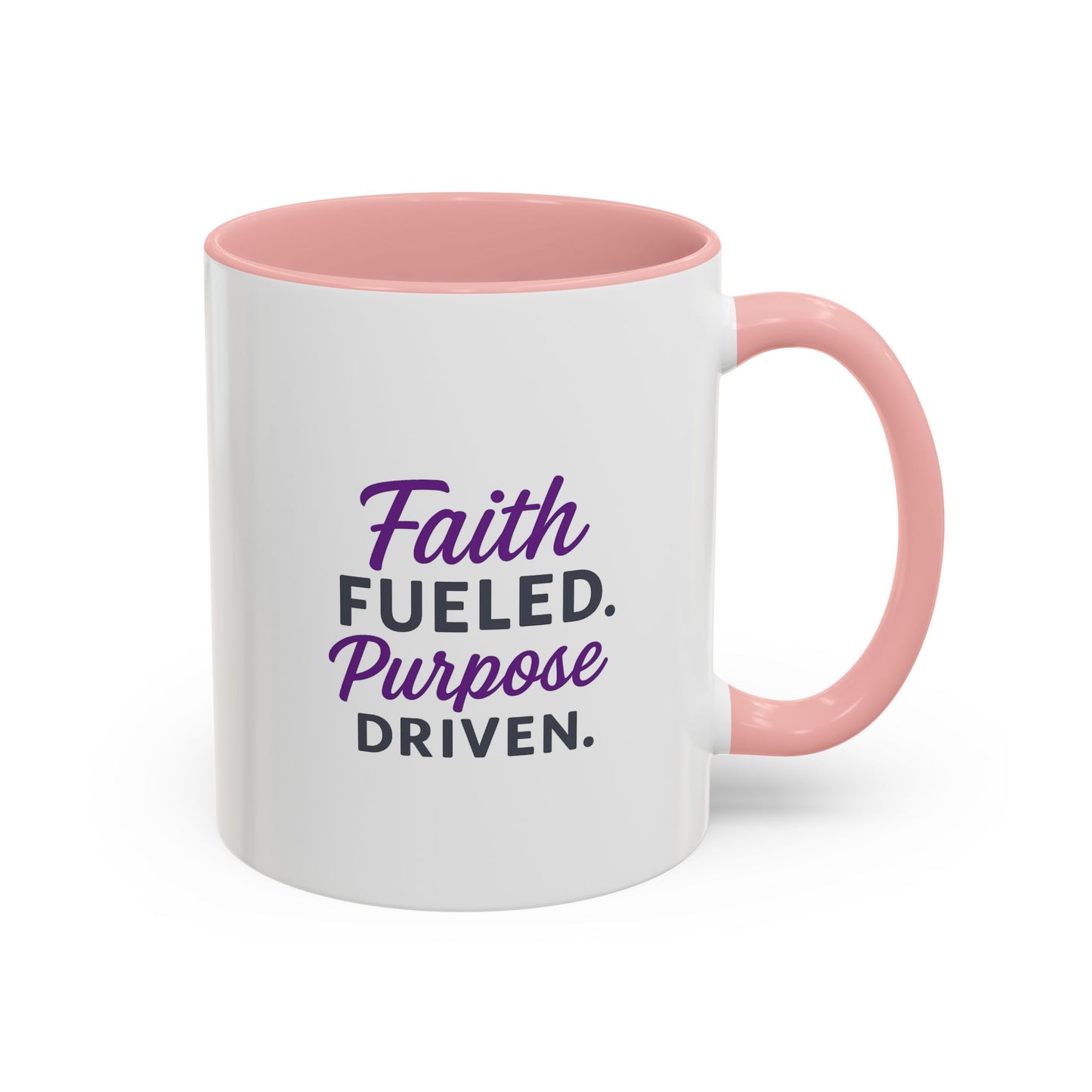 Faith Fueled Purpose Driven Coffee Mug - Inspirational Drinkware, Gift for Mom, Motivational Mug, Coffee Lover's Essential