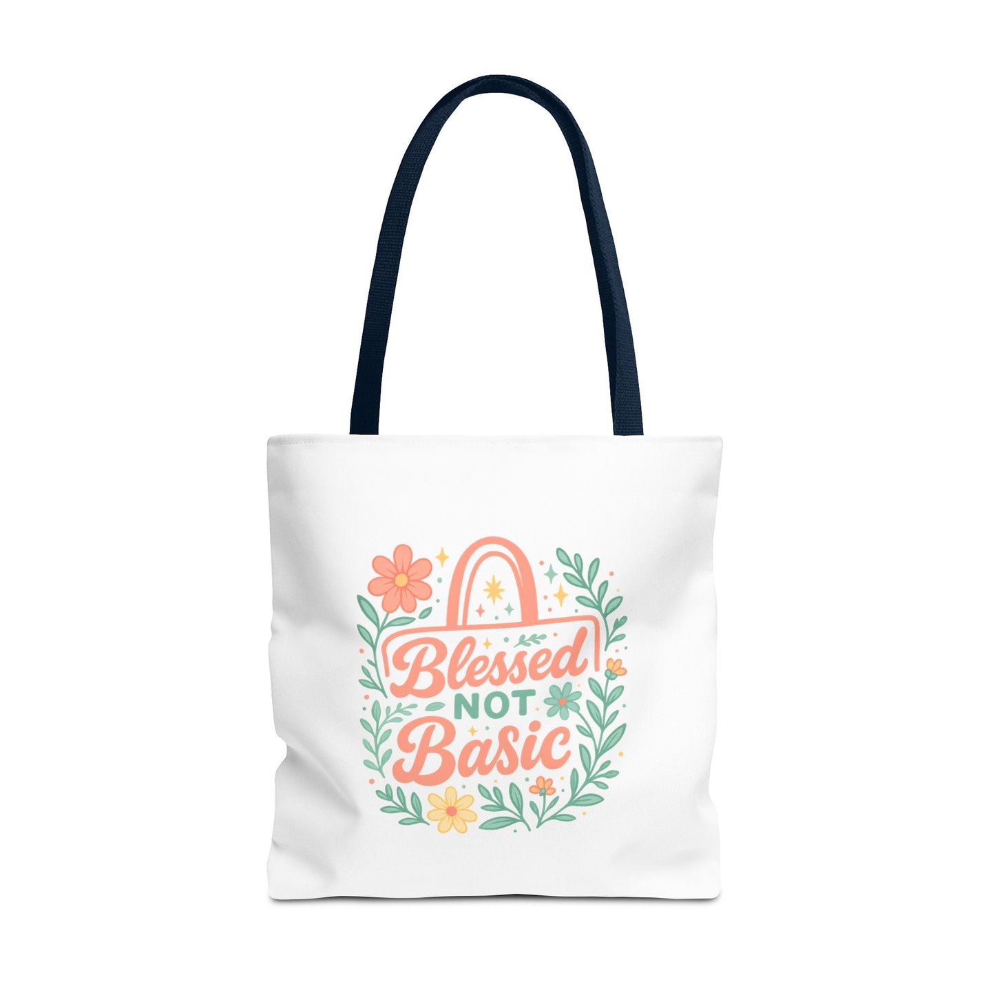 Blessed Not Basic Tote Bag, Inspirational Tote, Floral Design Bag, Gift for Her, Everyday Use, Eco-Friendly Shopping Bag