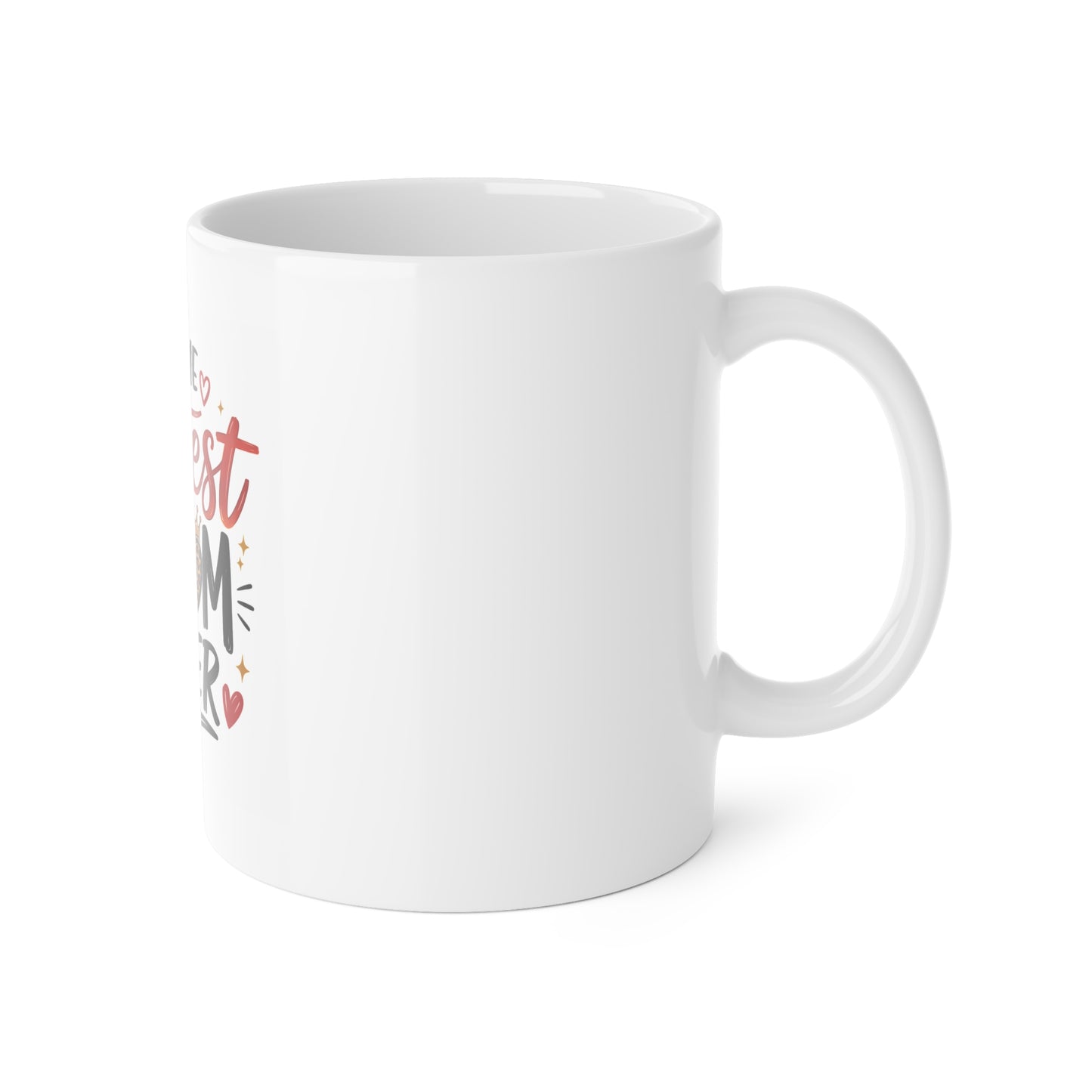 I Am the Hottest Mom Ever Mug — Funny Mother's Day Coffee Cup