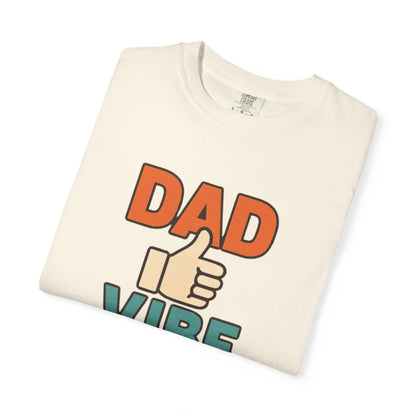 Dad Vibe Forever T-Shirt — Retro Thumbs-Up Father's Day Tee
