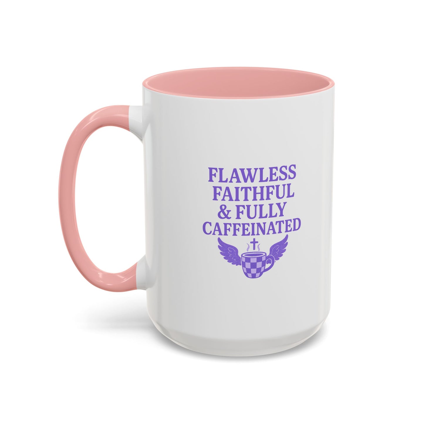 Flawless & Fully Caffeinated Accent Coffee Mug for Faithful Friends, Inspirational Gift, Morning Motivation Cup, Bible Lover's Mug
