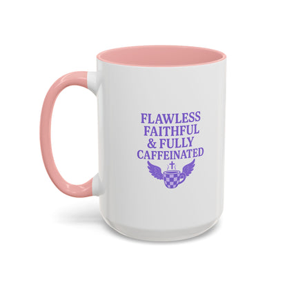 Flawless & Fully Caffeinated Accent Coffee Mug for Faithful Friends, Inspirational Gift, Morning Motivation Cup, Bible Lover's Mug