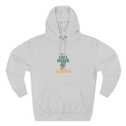 Goal Digger Funny Fleece Hoodie