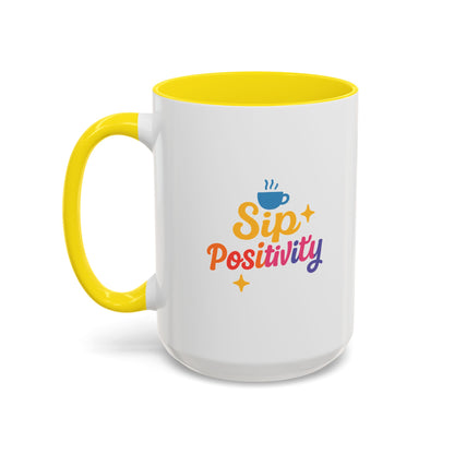 Sip Positivity Accent Coffee Mug (11, 15oz)