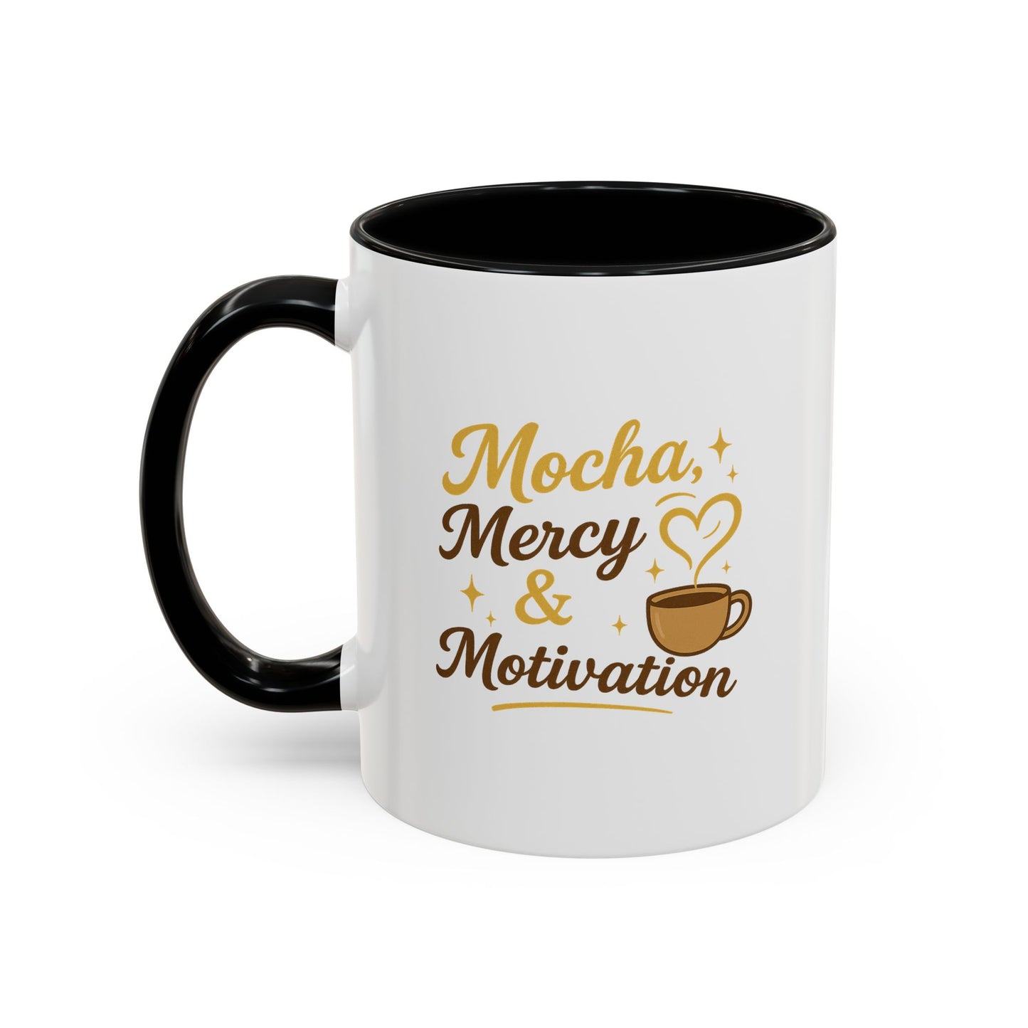 Mocha Mercy & Motivation Coffee Mug, Inspirational Coffee Cup, Gift for Coffee Lovers, Motivational Mug, Birthday Present