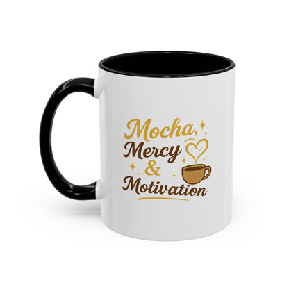 Mocha Mercy & Motivation Coffee Mug, Inspirational Coffee Cup, Gift for Coffee Lovers, Motivational Mug, Birthday Present