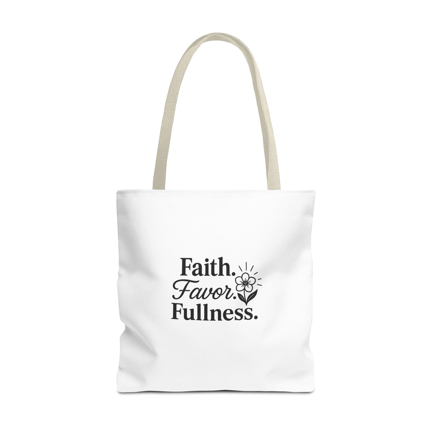 Faith Favor Fullness Tote Bag