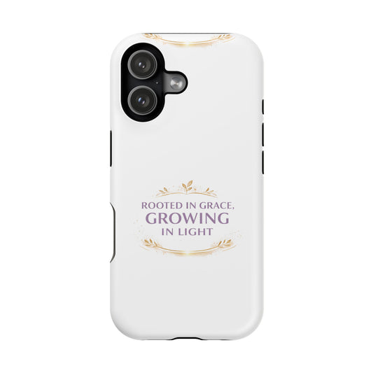 Phone Case — "Rooted in Grace, Growing in Light" Impact-Resistant Floral Design