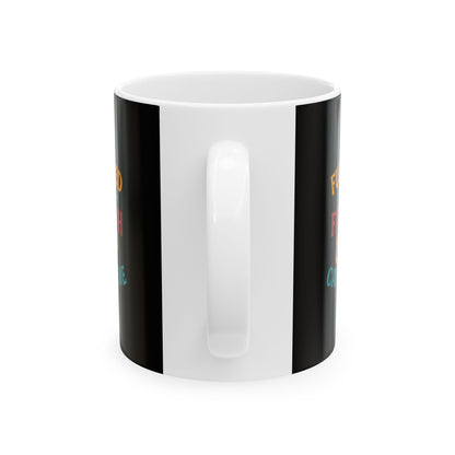 Fueled By Positive Faith & Caffeine Inspirational Ceramic Mug - Motivational Coffee Cup for Gift, Home, Office, Birthdays, Holidays
