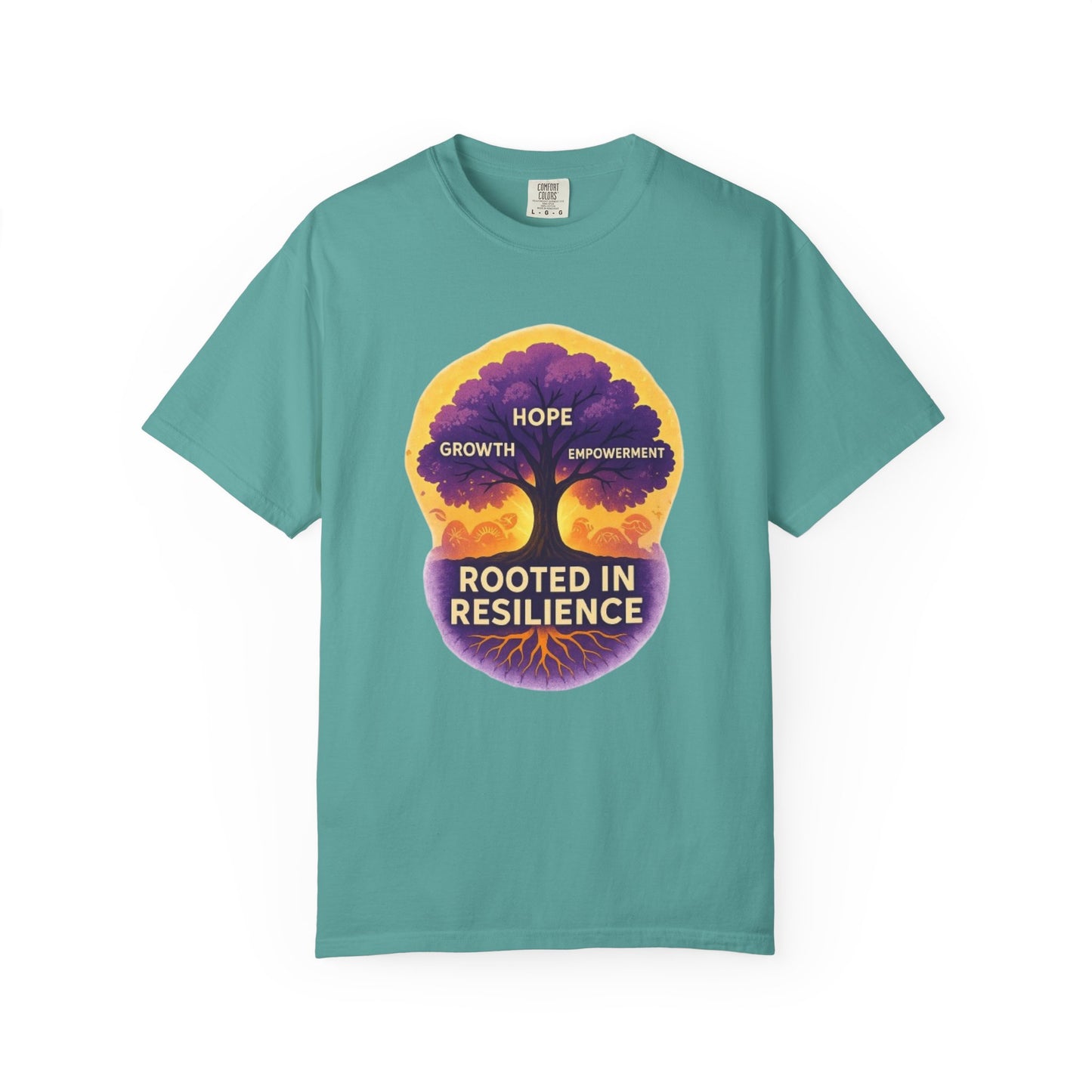 Rooted in Resilience T-Shirt — Hope, Growth & Empowerment Graphic Tee