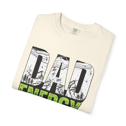 Dad Energy T-Shirt — Bold Outdoor Graphic Tee for Fathers (Fathers' Day Gift)